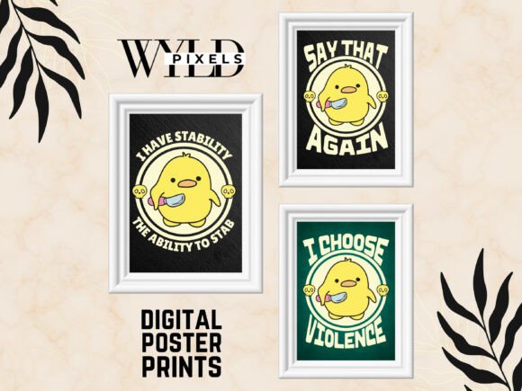 Funny Cute Duck Digital Poster Prints with Attitude