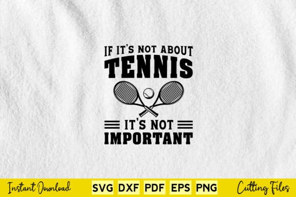 Funny If It's Not About Tennis, It's Not